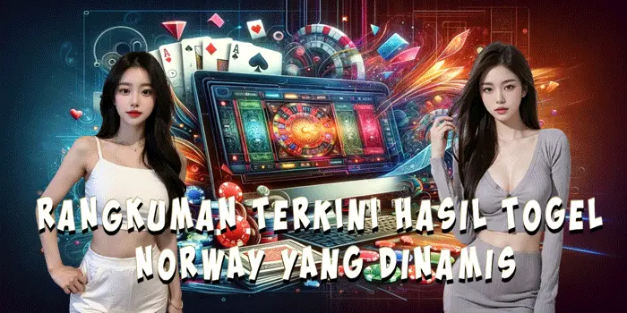 Rangkuman Terkini Hasil Togel Norway yang Dinamis Rangkuman Terkini Hasil Togel Norway yang Dinamis